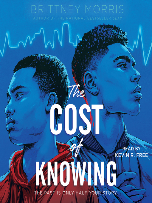 Title details for The Cost of Knowing by Brittney Morris - Wait list